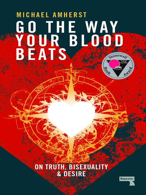Title details for Go the Way Your Blood Beats by Michael Amherst - Available